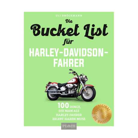 Die Bucket List für Harley-Davidson Fahrer  - 978-3-96664-571-3