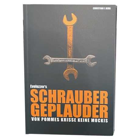 Paperback Book Evoluzzer´s Schraubergeplauder (german)  - EVOSG
